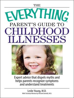 The Everything Parent's Guide To Childhood Illnesses - ebook